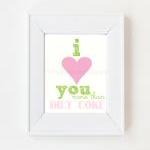 5x7 I love you more than Diet Coke