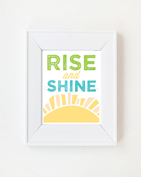 8x10 Rise and Shine print